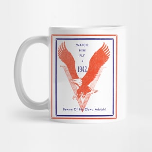 WWII Watch Him Fly Mug